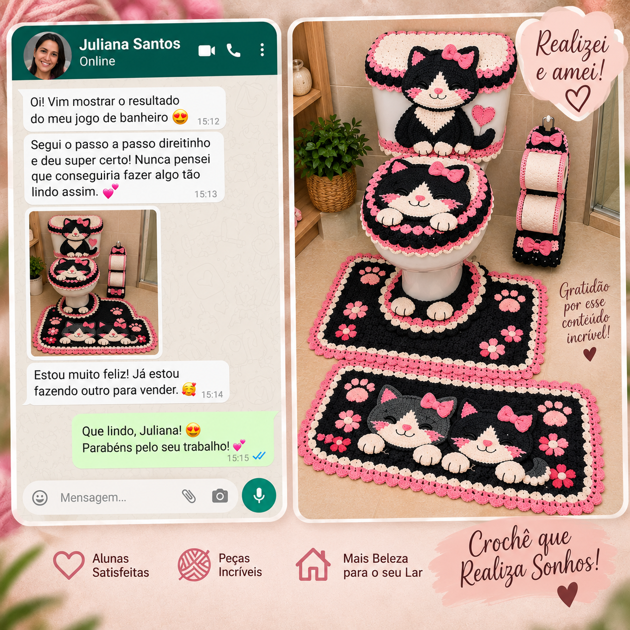Depoimento da aluna Juliana Santos mostrando o jogo de banheiro em crochê de gatinho preto e rosa que ela criou
