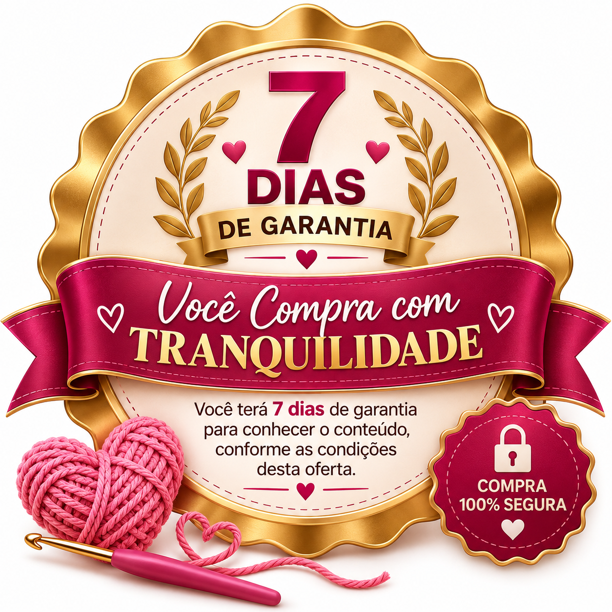Selo de 7 dias de garantia — compra 100% segura